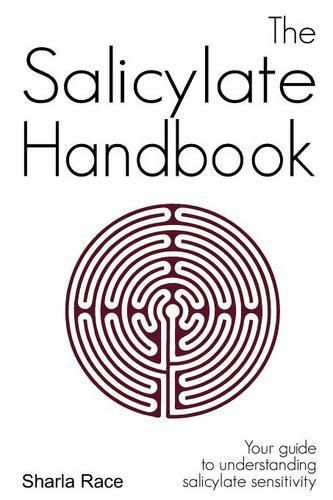 Cover image for The Salicylate Handbook: Your Guide to Understanding Salicylate Sensitivity