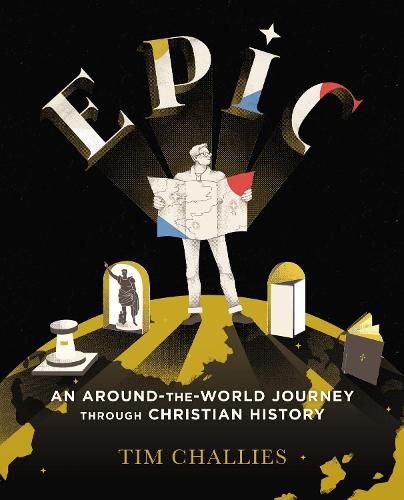 Cover image for Epic: An Around-the-World Journey through Christian History