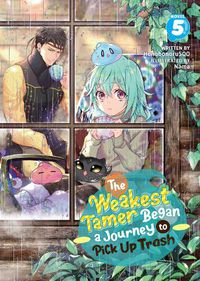 Cover image for The Weakest Tamer Began a Journey to Pick Up Trash (Light Novel) Vol. 5