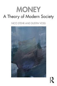 Cover image for Money: A Theory of Modern Society