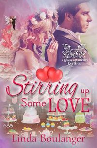 Cover image for Stirring Up Some Love