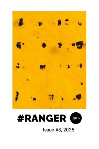 Cover image for #Ranger Magazine, #8, 2025