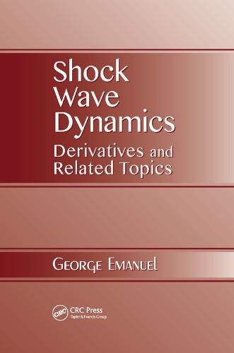 Cover image for Shock Wave Dynamics: Derivatives and Related Topics