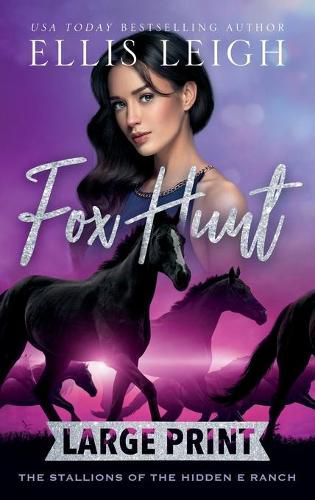 Cover image for Fox Hunt: The Stallions of the Hidden E Ranch