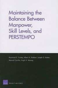 Cover image for Maintaining the Balance Between Manpower, Skill Levels, and PERSTEMPO