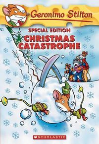 Cover image for Geronimo Stilton Special Edition: Christmas Catastrophe