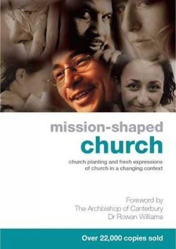 Cover image for Mission-Shaped Church: Church Planting and Fresh Expressions of Church in a Changing Context