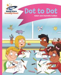 Cover image for Reading Planet - Dot to Dot - Pink A: Comet Street Kids
