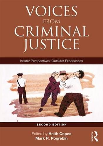 Cover image for Voices from Criminal Justice: Insider Perspectives, Outsider Experiences