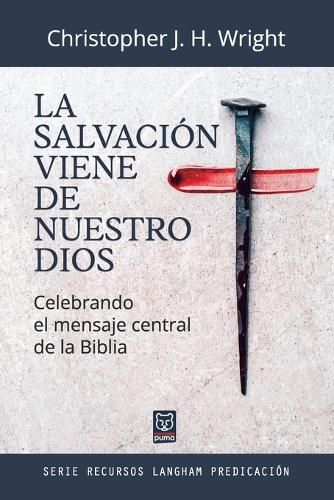 Cover image for La Salvacion Viene de Nuestro Dios