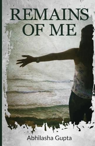 Cover image for Remains Of Me