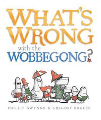 Cover image for What's Wrong with the Wobbegong?: Little Hare Books