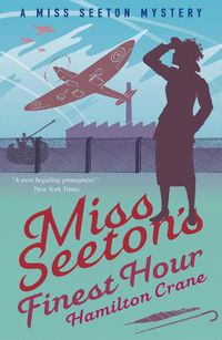 Cover image for Miss Seeton's Finest Hour: A Prequel