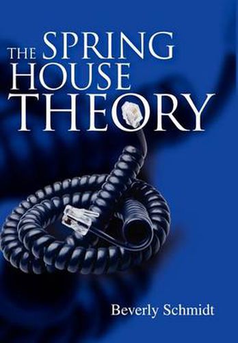 Cover image for The Spring House Theory