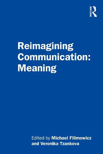 Cover image for Reimagining Communication: Meaning