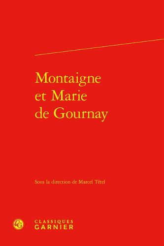 Cover image for Montaigne Et Marie de Gournay