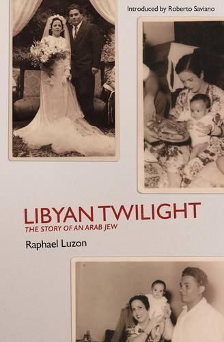 Cover image for Libyan Twilight: The Story of an Arab Jew