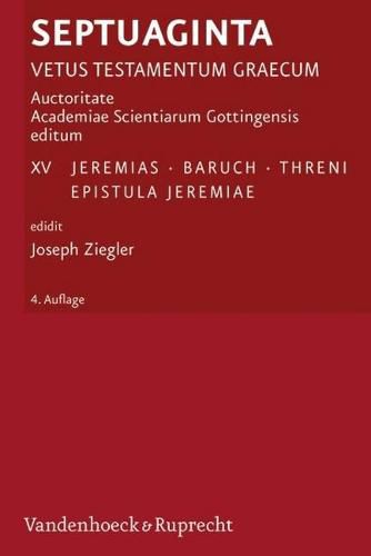 Cover image for Septuaginta. Band 15: Band 15: Jeremias, Baruch, Threni, Epistula Jeremiae