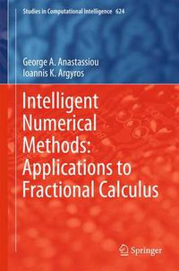 Cover image for Intelligent Numerical Methods: Applications to Fractional Calculus