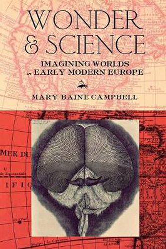 Cover image for Wonder and Science: Imagining Worlds in Early Modern Europe