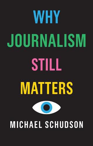 Cover image for Why Journalism Still Matters