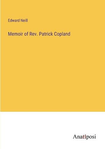 Cover image for Memoir of Rev. Patrick Copland