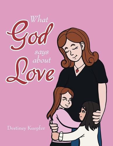 Cover image for What God Says About Love
