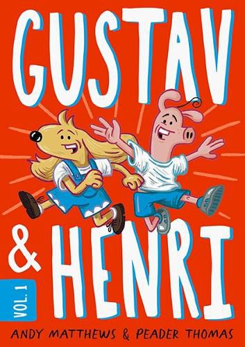 Cover image for Gustav and Henri: Volume #1