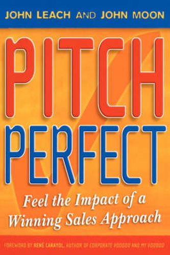 Pitch Perfect: Feel the Impact of a Winning Sales Approach