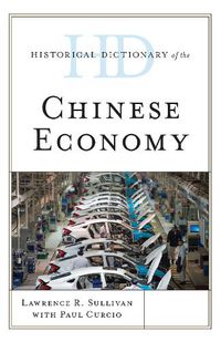 Cover image for Historical Dictionary of the Chinese Economy