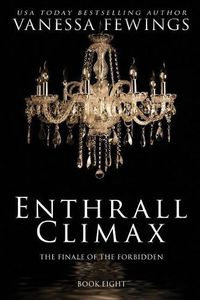 Cover image for Enthrall Climax: Book 8