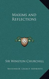 Cover image for Maxims and Reflections