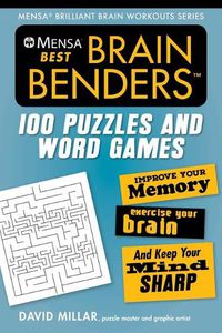 Cover image for Mensa(r) Best Brain Benders: 100 Puzzles and Word Games
