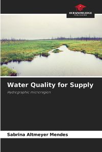 Cover image for Water Quality for Supply