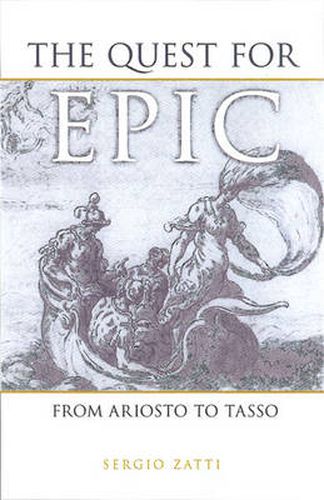 Cover image for The Quest for Epic: From Ariosto to Tasso
