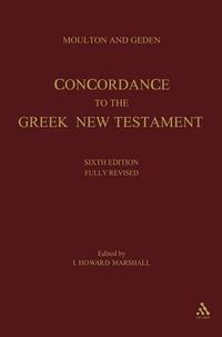 Cover image for A Concordance to the Greek Testament: Sixth Edition