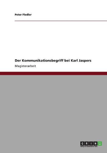 Cover image for Der Kommunikationsbegriff Bei Karl Jaspers