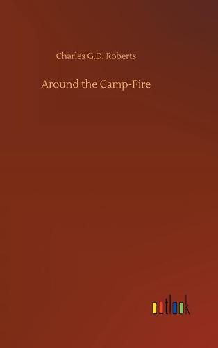 Around the Camp-Fire