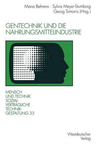 Gentechnik Und Die Nahrungsmittelindustrie