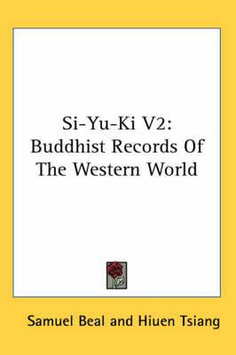 Cover image for Si-Yu-KI V2: Buddhist Records of the Western World