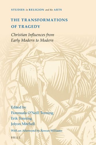 Cover image for The Transformations of Tragedy: Christian Influences from Early Modern to Modern