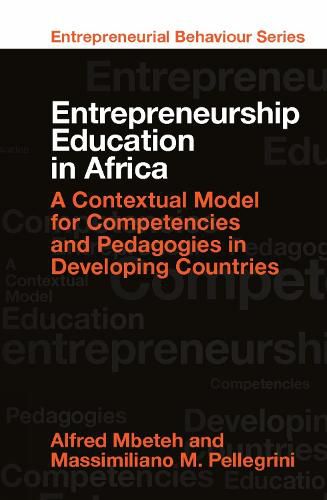 Cover image for Entrepreneurship Education in Africa: A Contextual Model for Competencies and Pedagogies in Developing Countries