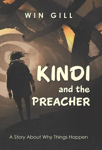 Cover image for Kindi and the Preacher: A Story About Why Things Happen