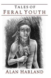 Cover image for Tales of Feral Youth