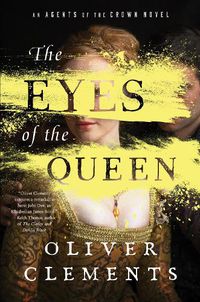 Cover image for The Eyes of the Queen: A Novel