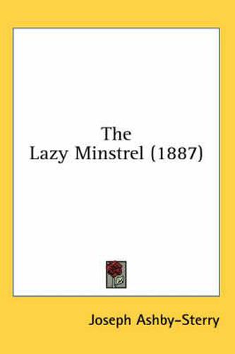 The Lazy Minstrel (1887)