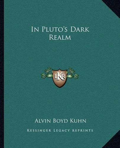 In Pluto's Dark Realm