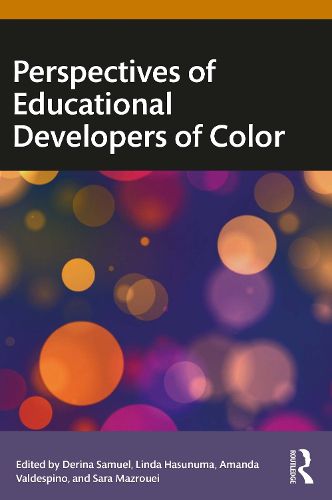 Perspectives of Educational Developers of Color