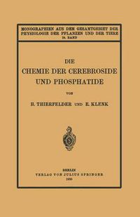 Cover image for Die Chemie Der Cerebroside Und Phosphatide