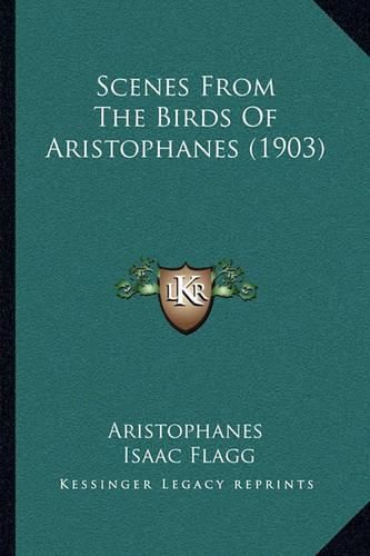 Scenes from the Birds of Aristophanes (1903)